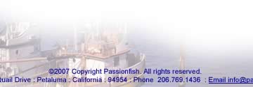 2002 Copyright Passionfish. All rights reserved.